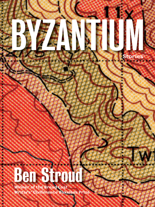 Title details for Byzantium by Ben Stroud - Available
